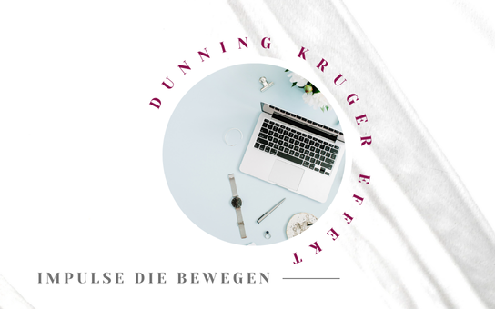 Der Dunning-Kruger Effekt